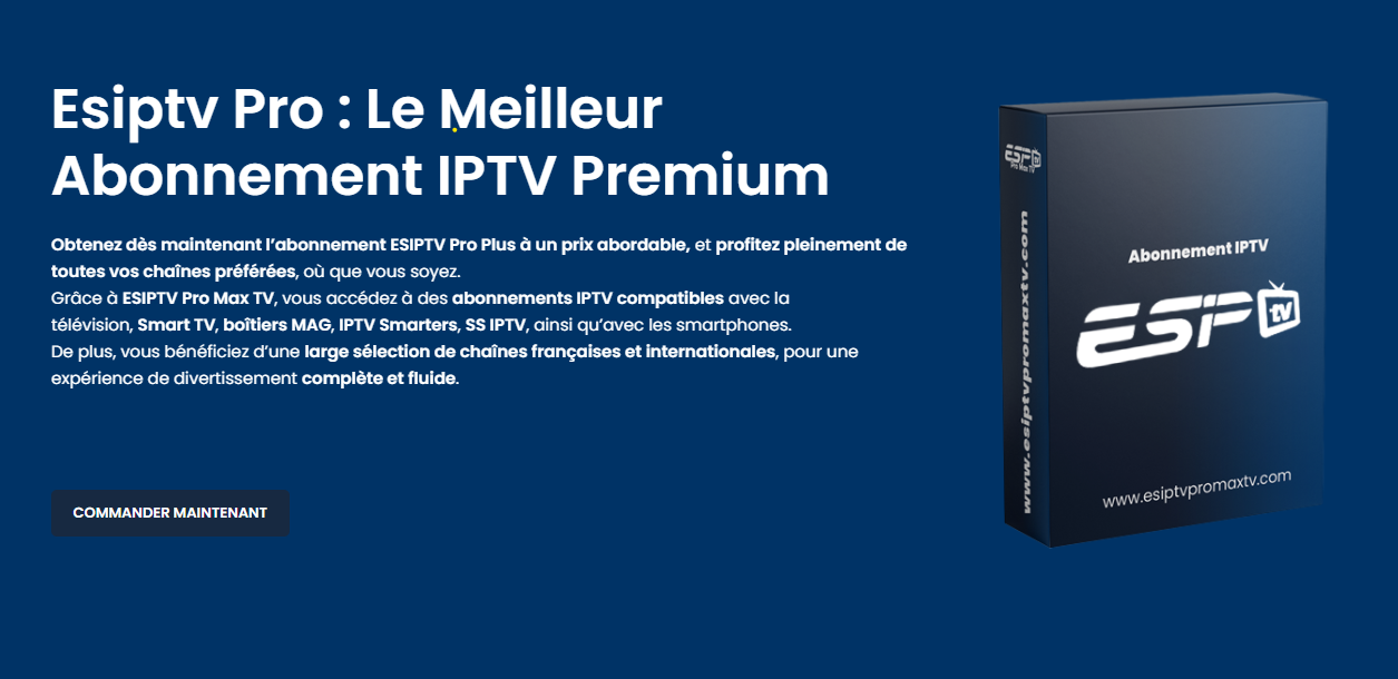 Esiptv Pro - Le Meilleur Abonnement IPTV France - Esiptv Pro Esiptv Pro - Le Meilleur Abonnement IPTV France